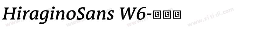 HiraginoSans W6字体转换